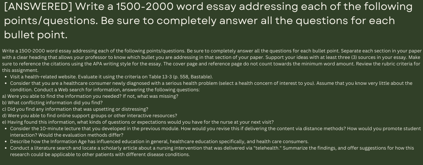 Write a 1500-2000 word essay addressing each of the following points/questions. Be sure to completely answer all the questions