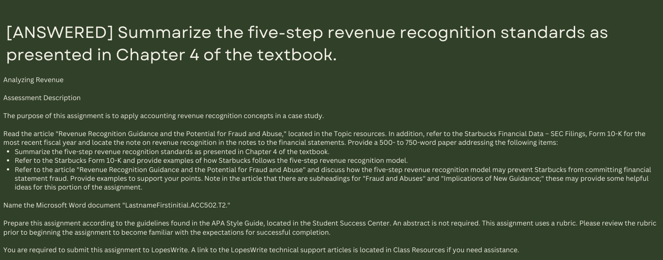 Summarize the five-step revenue recognition standards as presented in Chapter 4 of the textbook