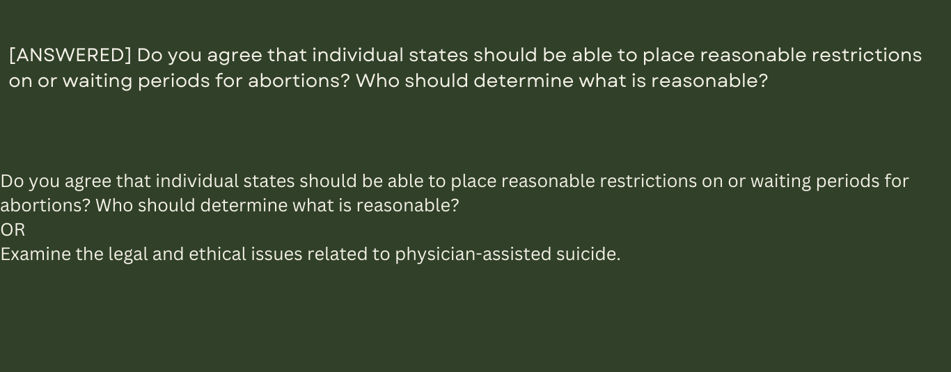 Do you agree that individual states should be able to place reasonable restrictions on or waiting periods for abortions?