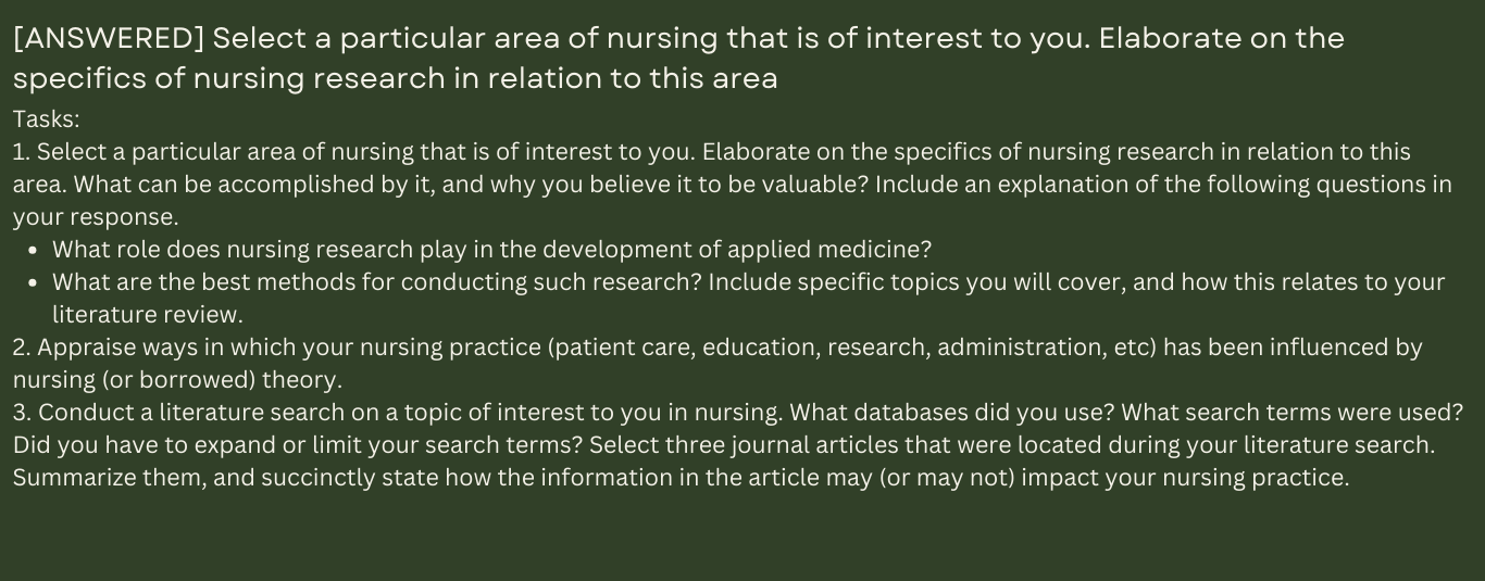 Select a particular area of nursing that is of interest to you. Elaborate on the specifics of nursing research in relation to this area. 