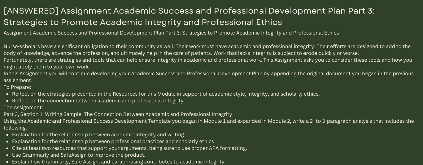 Assignment Academic Success and Professional Development Plan Part 3: Strategies to Promote Academic Integrity and Professional Ethics