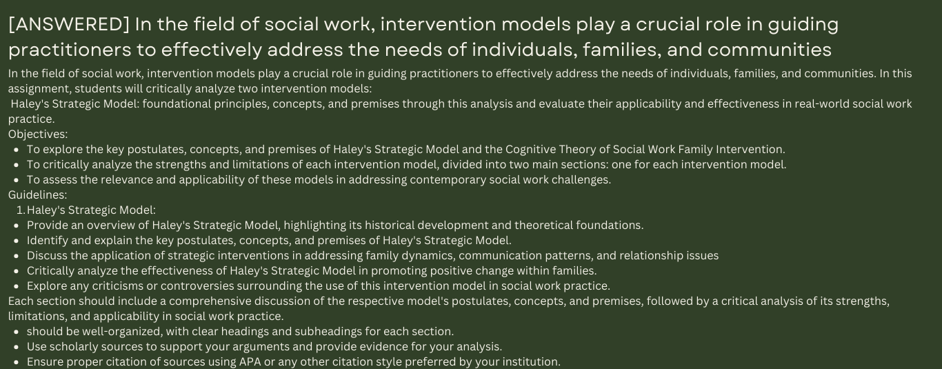 In the field of social work, intervention models play a crucial role in guiding practitioners to effectively address the needs of individuals, families, and communities.