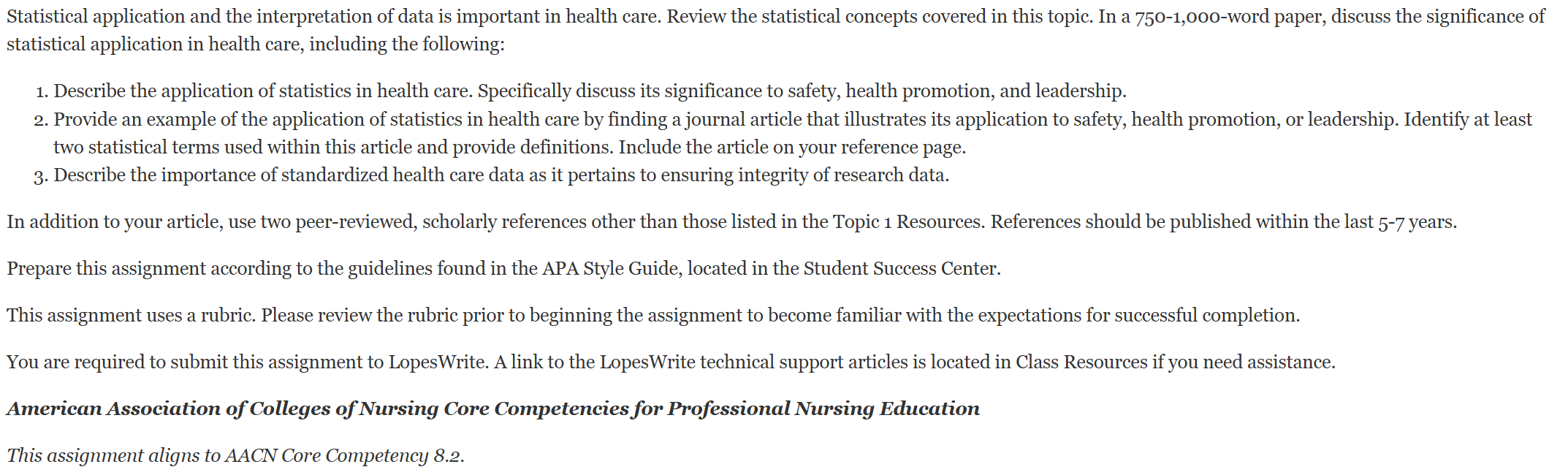 Statistical application and the interpretation of data is important in health care. Review the statistical concepts covered in this topic