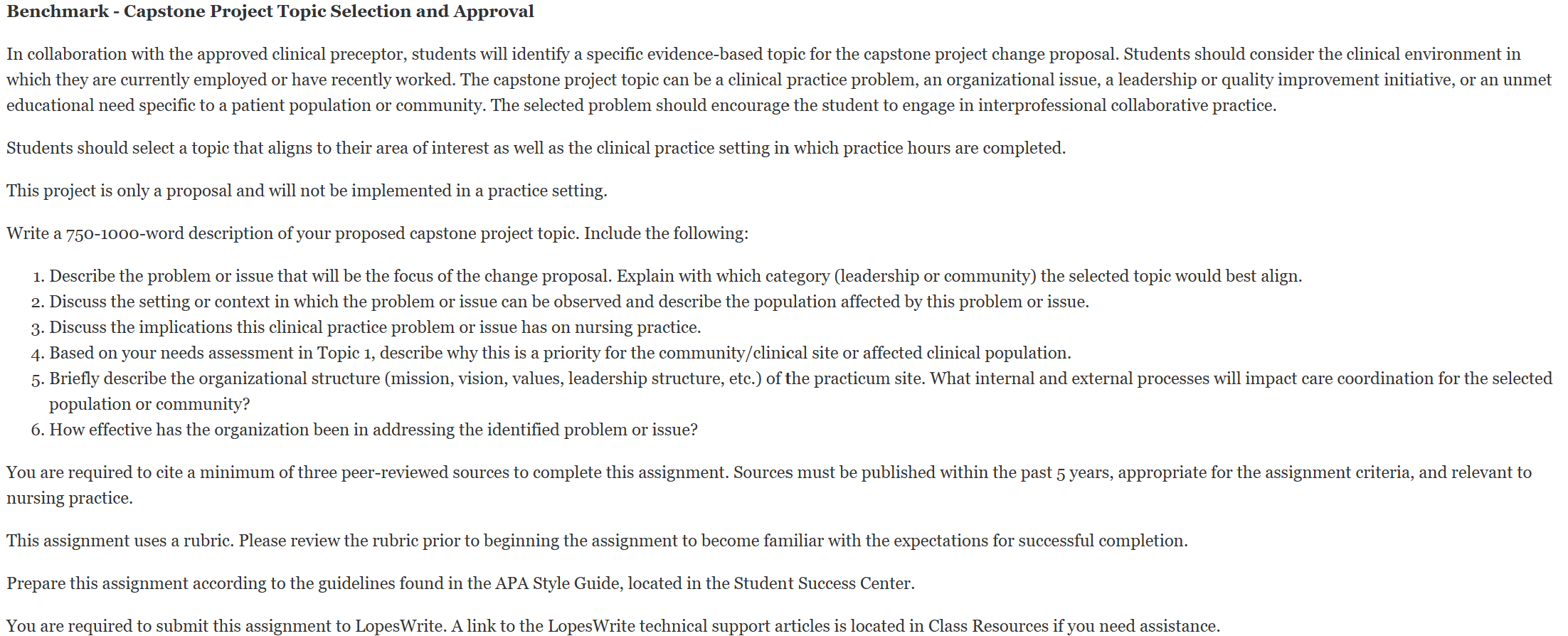 Describe the problem or issue that will be the focus of the change proposal. Explain with which category (leadership or community) the selected topic would best align