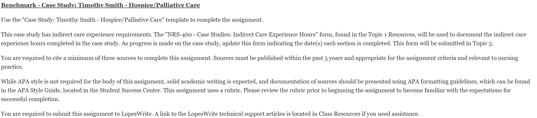 Use the "Case Study Timothy Smith - Hospice/Palliative Care" template to complete the assignment